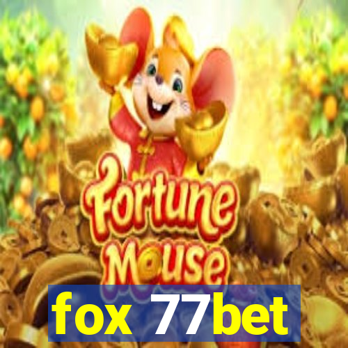 fox 77bet